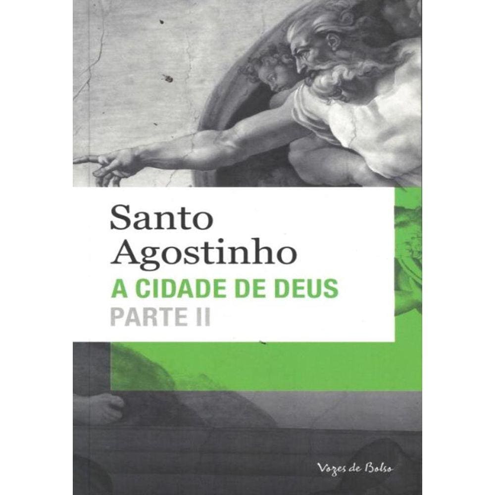 Cidade De Deus, A - Parte Ii - Ed. De Bolso