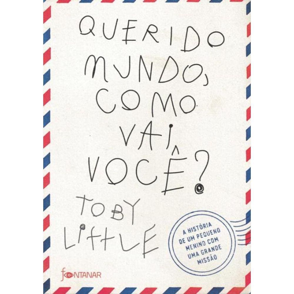 Querido Mundo, Como Vai Voce