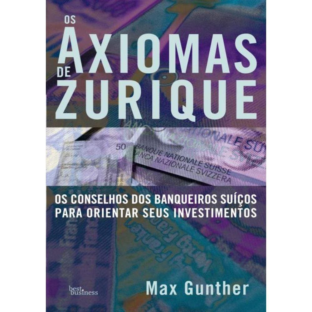 Axiomas De Zurique, Os 10 Ed