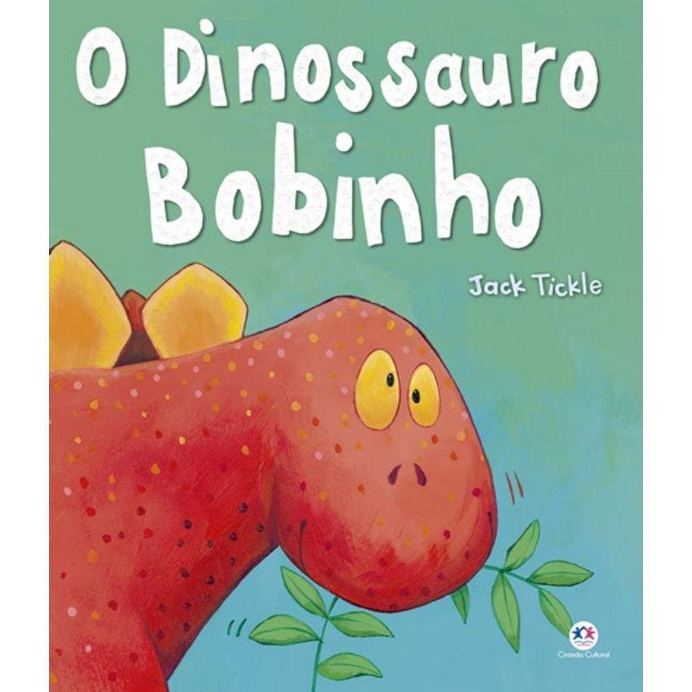 Dinossauro Bobinho, O