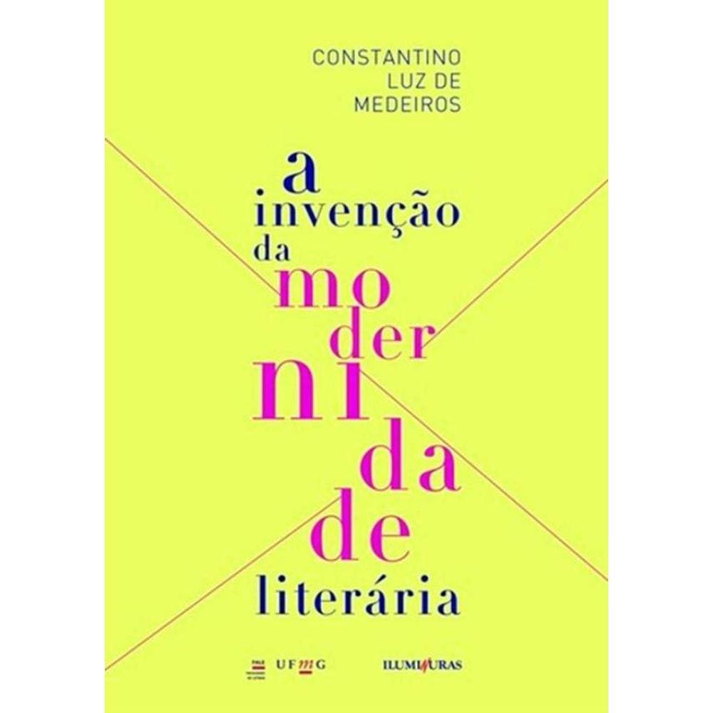 Invencao Da Modernidade Literaria
