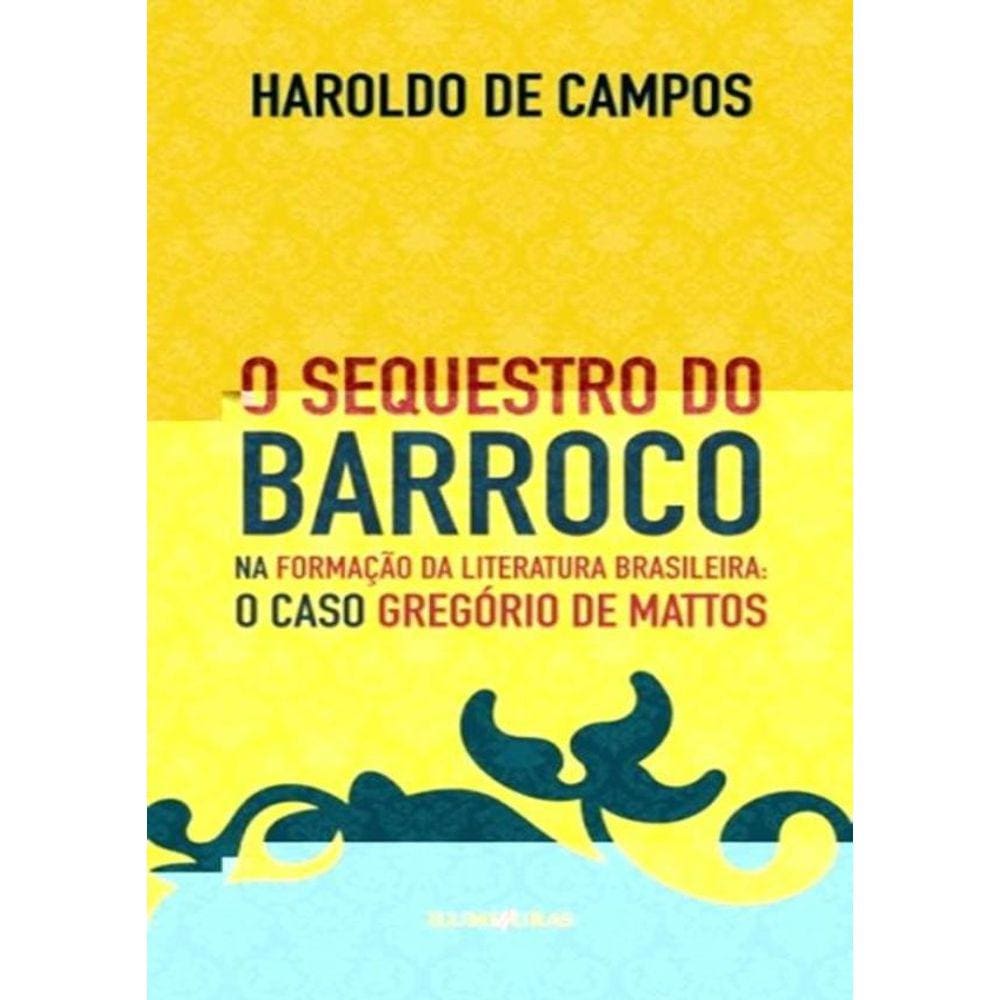 Sequestro Do Barroco, O