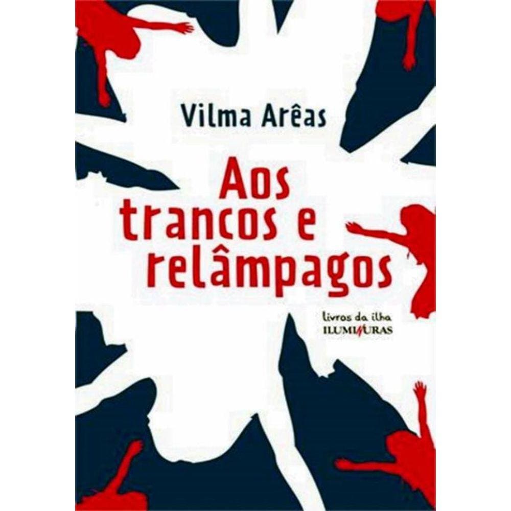 Aos Trancos E Relampagos