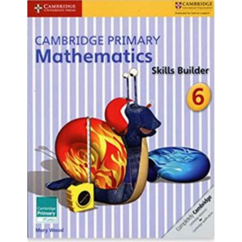 Cambridge Primary Mathematics Skills Builder 6