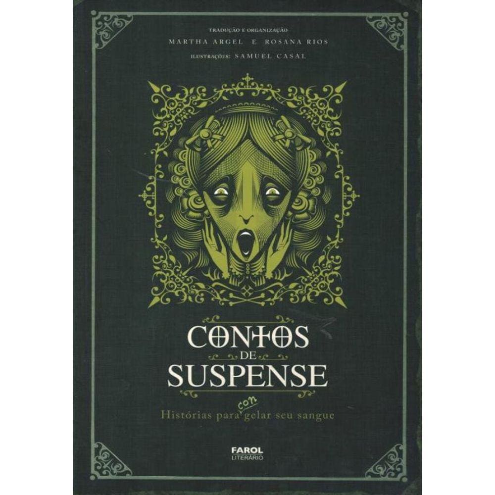 Contos De Suspense - Historias Para (Con)Gelar Seu Sangue