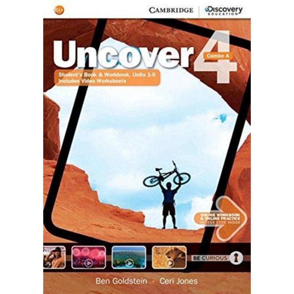 Uncover 4A Combo Sb With Online Wb - And Online Practice - 1St Ed
