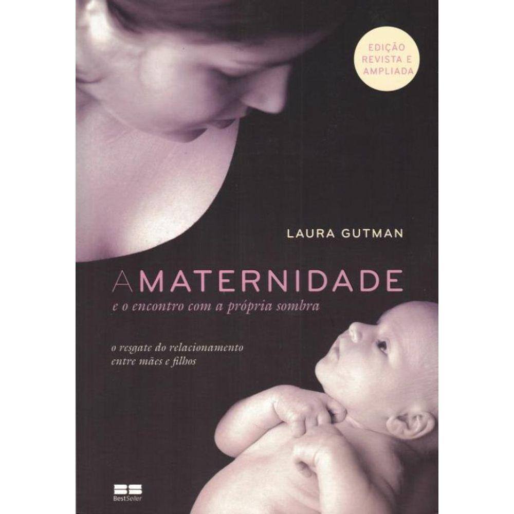 Maternidade E O Encontro Com A Propria Sombra, A