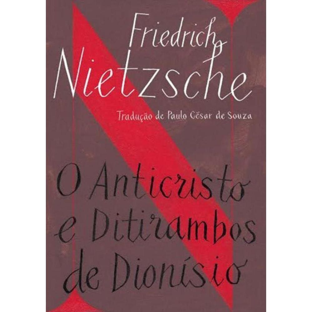 Anticristo E Ditirambos De Dionisio, O