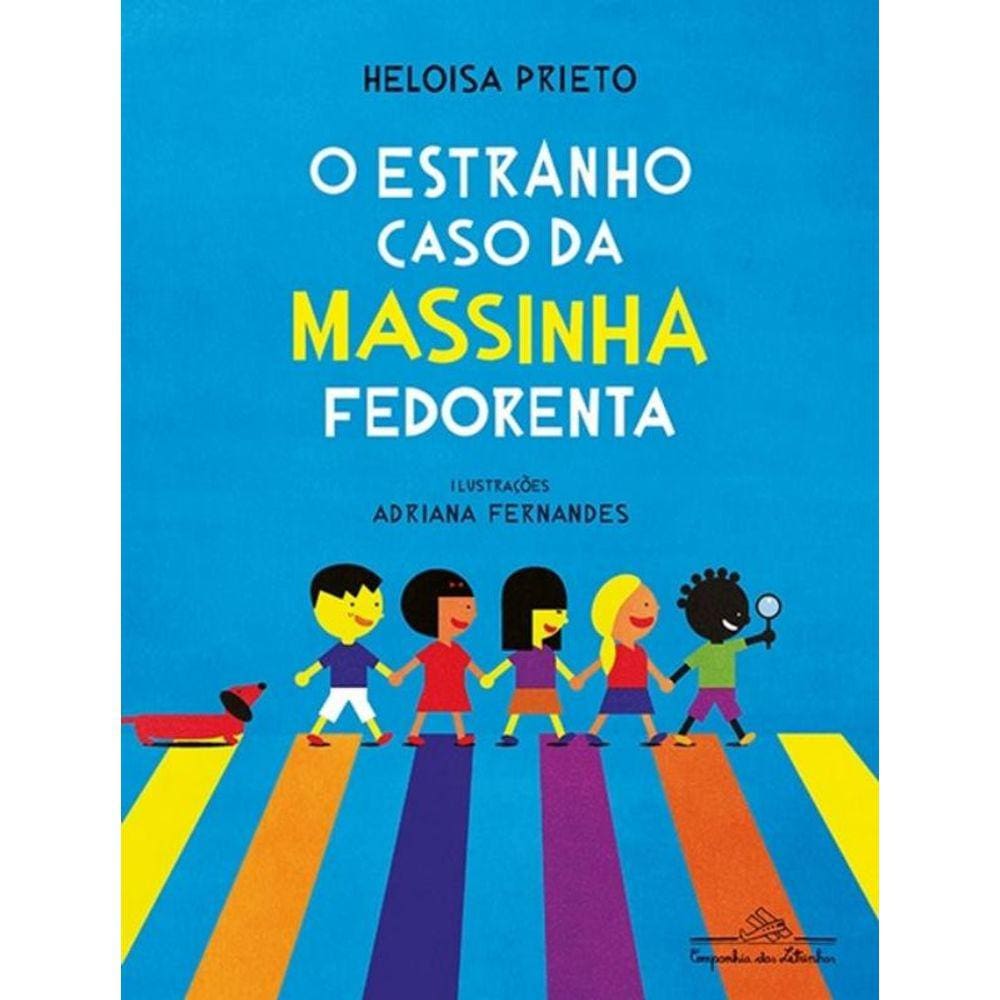 Estranho Caso Da Massinha Fedorenta, O