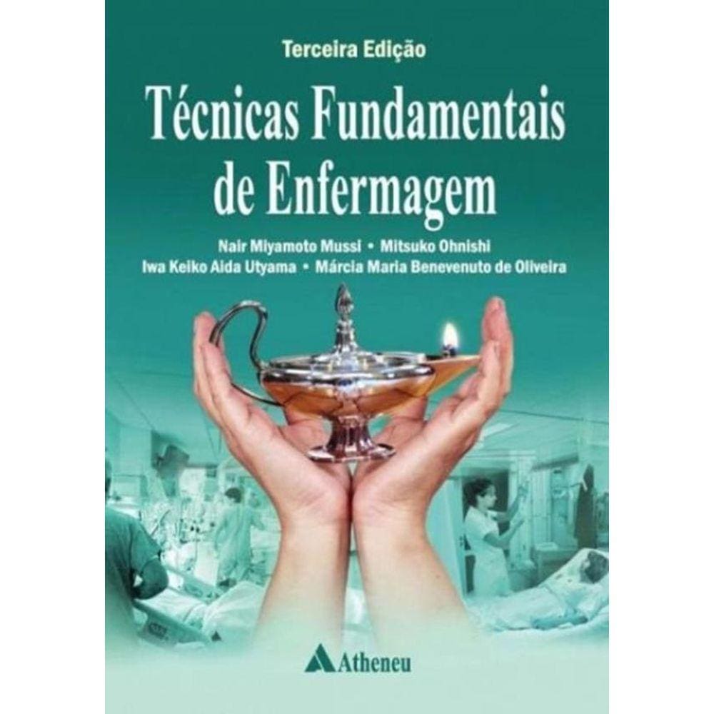 Tecnicas Fundamentais De Enfermagem - 3ª Ed