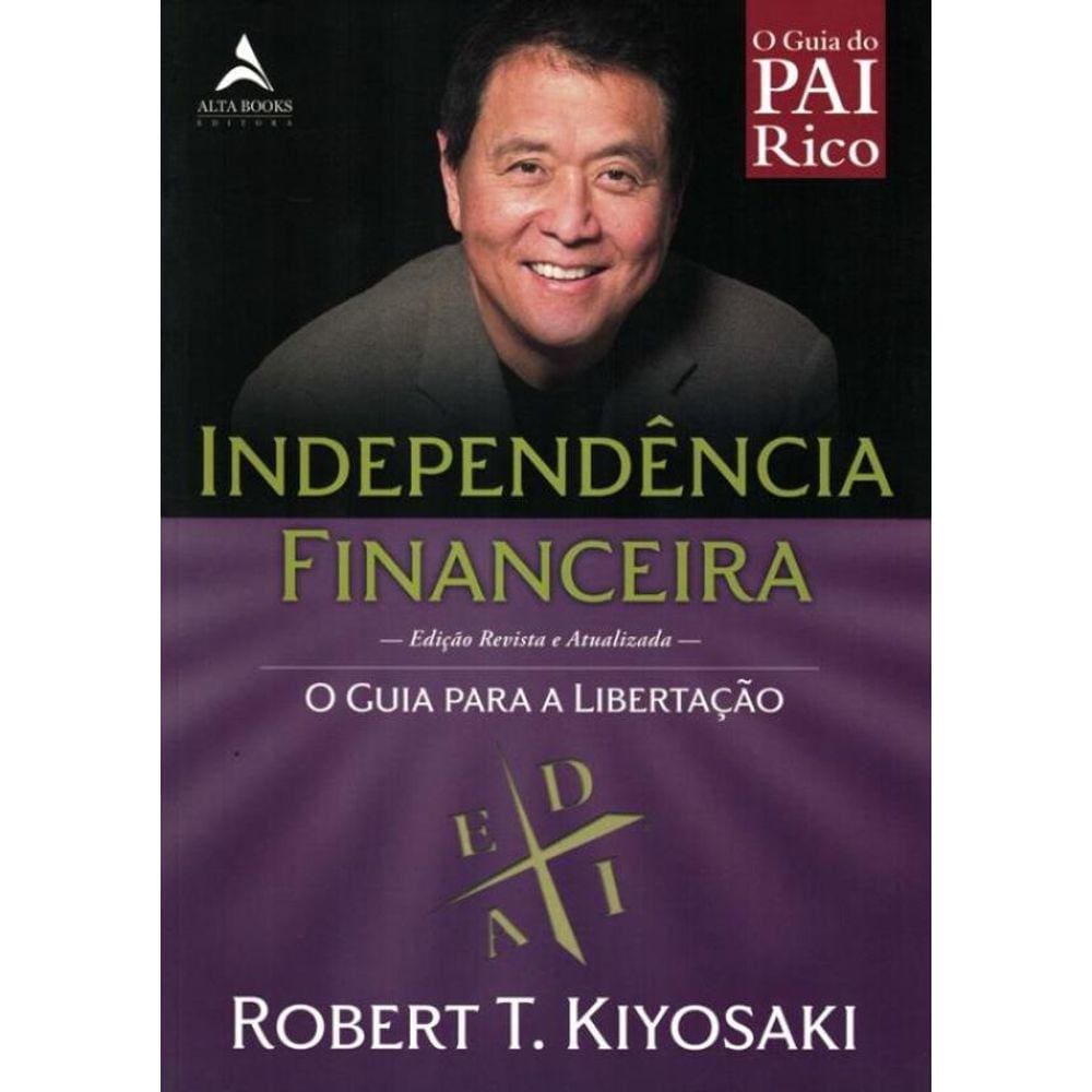 Independencia Financeira - O Guia Para A Libertacao