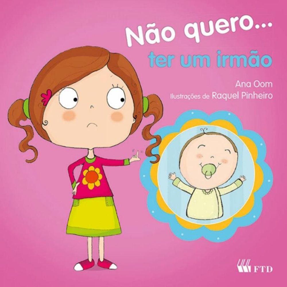 Nao Quero... Ter Um Irmao