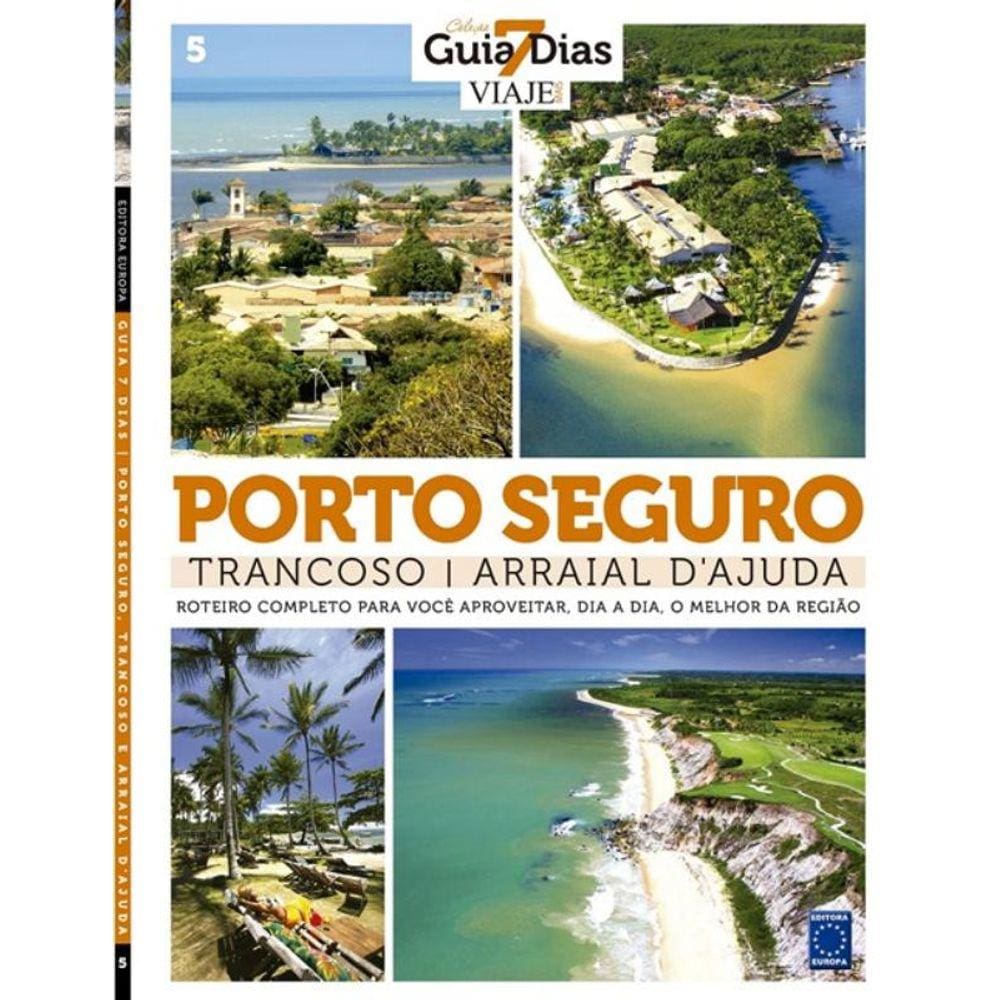 Colecao Guia 7 Dias - Vol. 5 - Porto Seguro, Trancoso E Arraial Dajuda