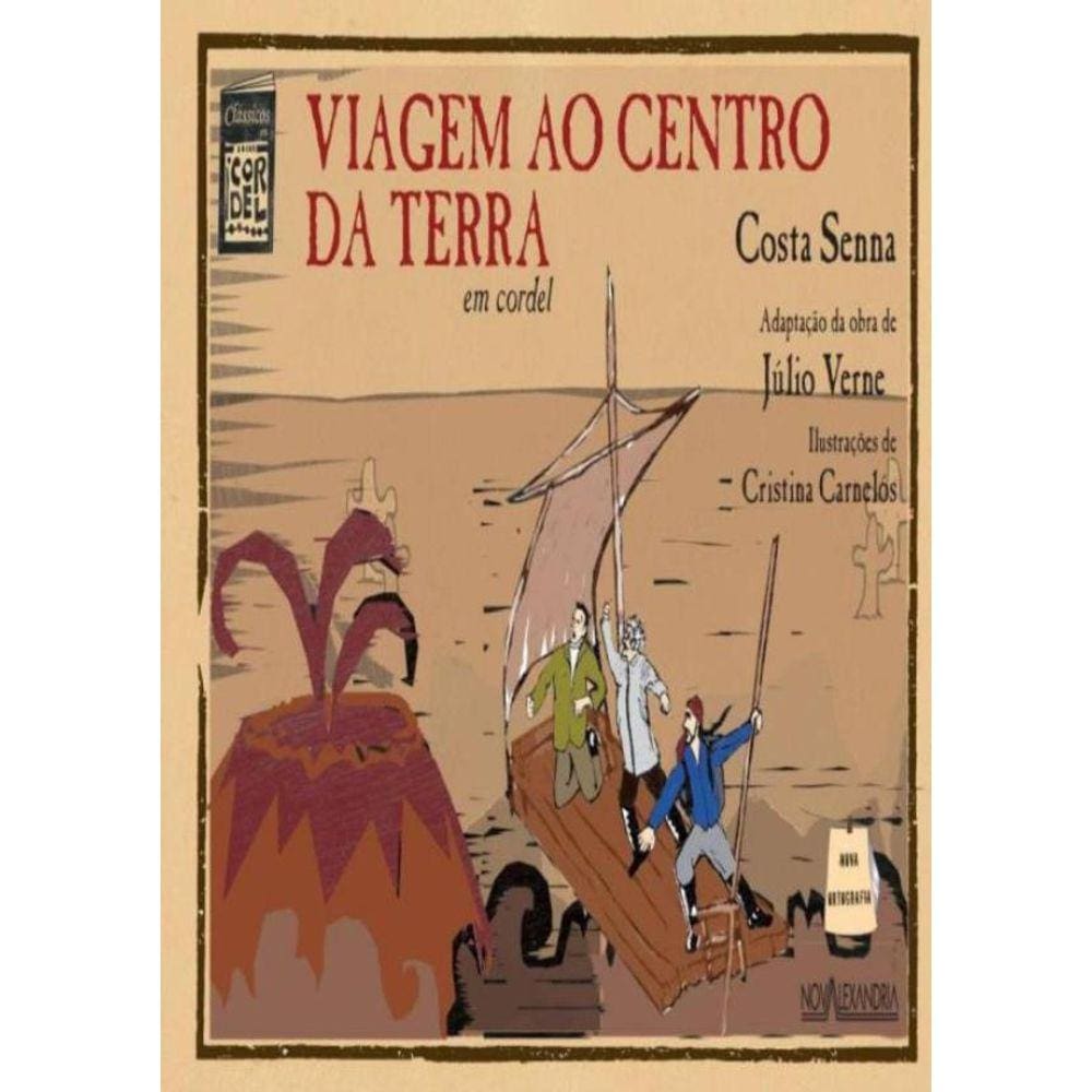 Viagem Ao Centro Da Terra Em Cordel