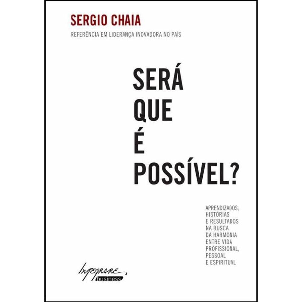 Sera Que E Possivel? - 2ª Ed