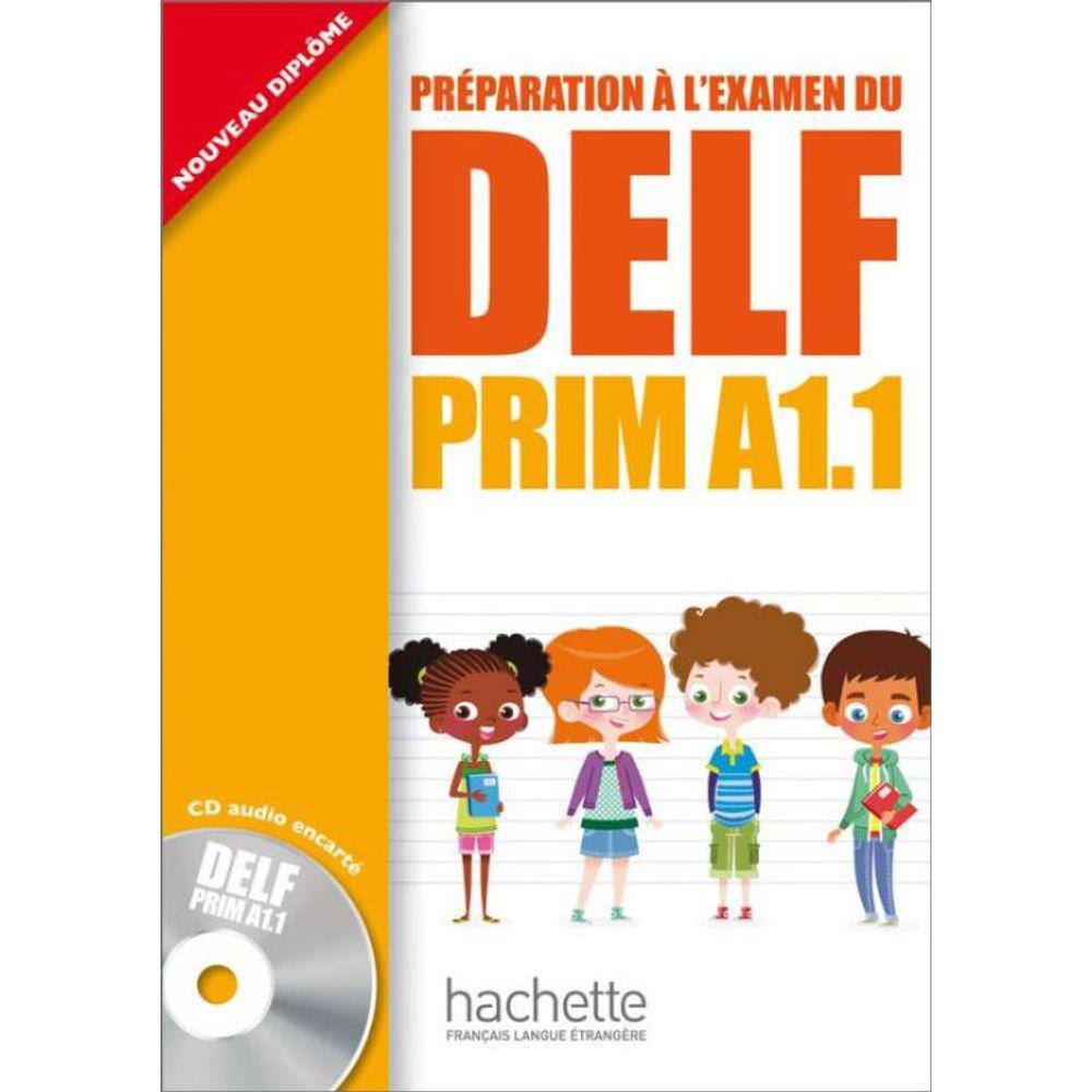 Delf Prim A1.1 - Livre De L´Eleve + Cd Audio