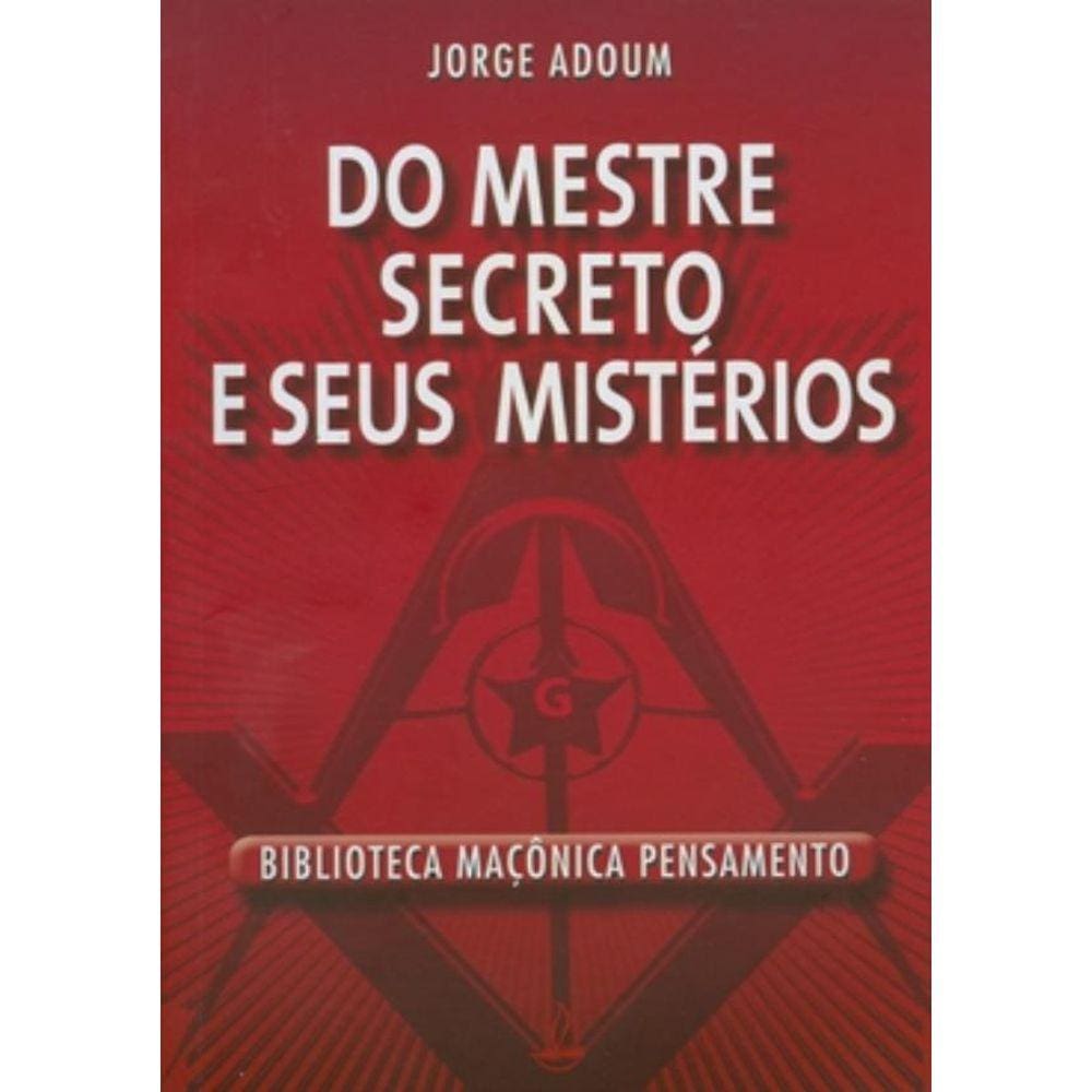 Do Mestre Secreto E Seus Misterios