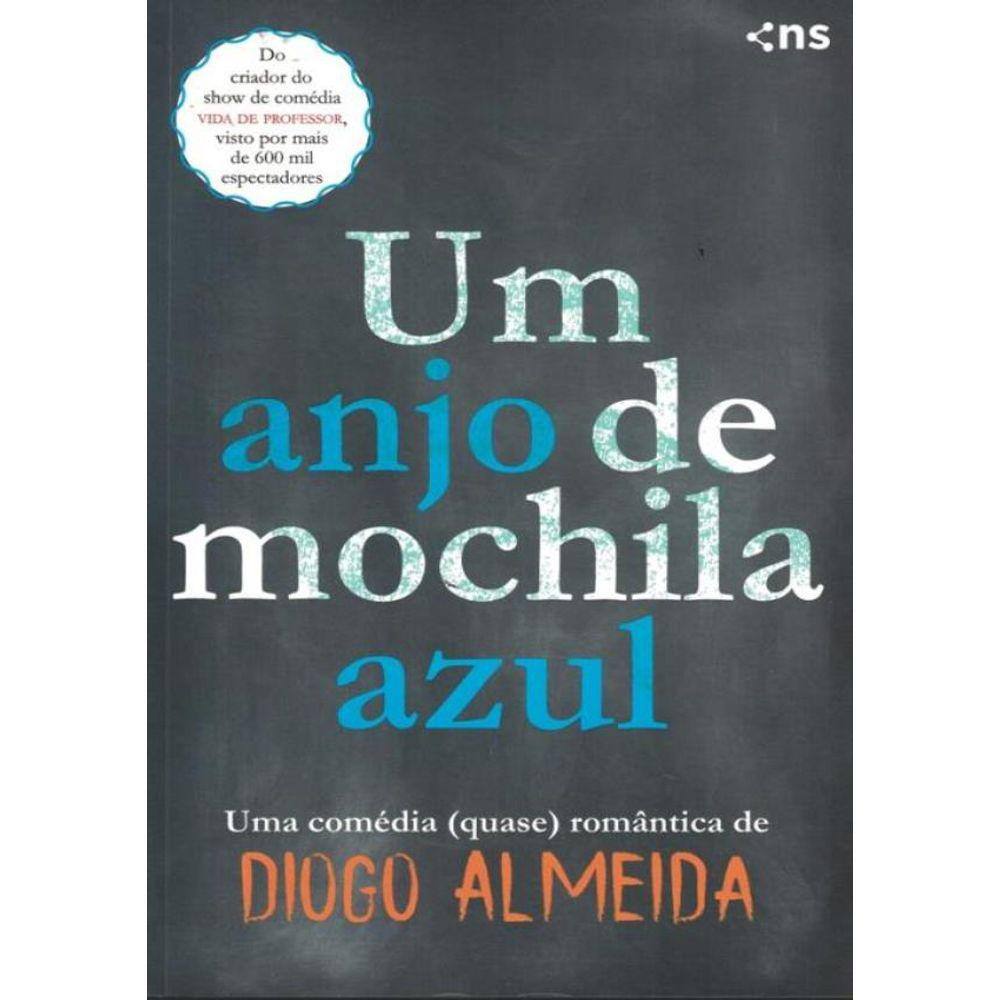 Anjo De Mochila Azul,Um