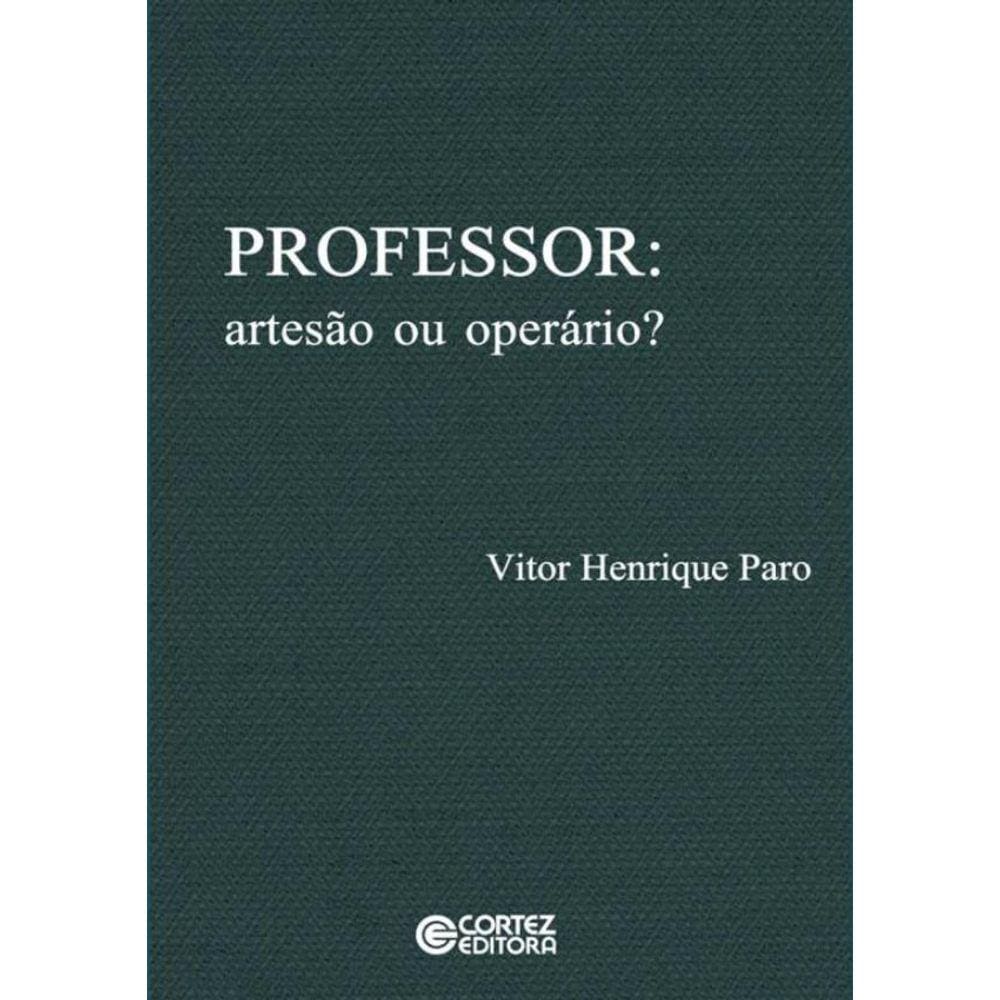 Professor: Artesao Ou Operario?