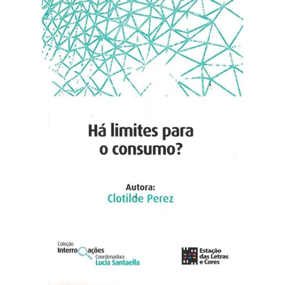 Ha Limites Para O Consumo?