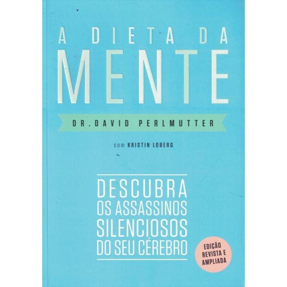 Dieta Da Mente - Edicao Revista E Atualizada, A