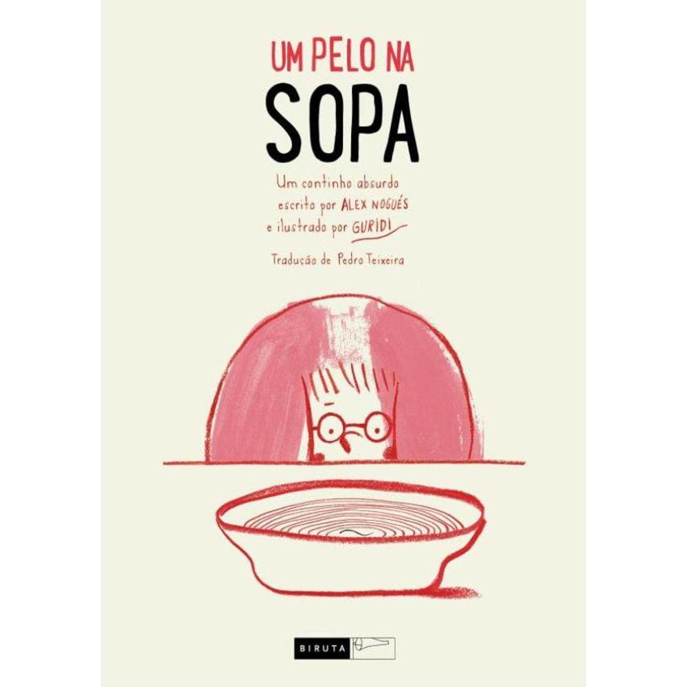 Pelo Na Sopa, Um