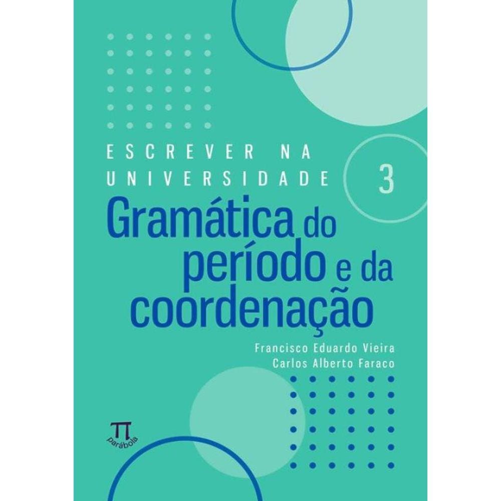 Gramatica Do Periodo E Da Coordenacao