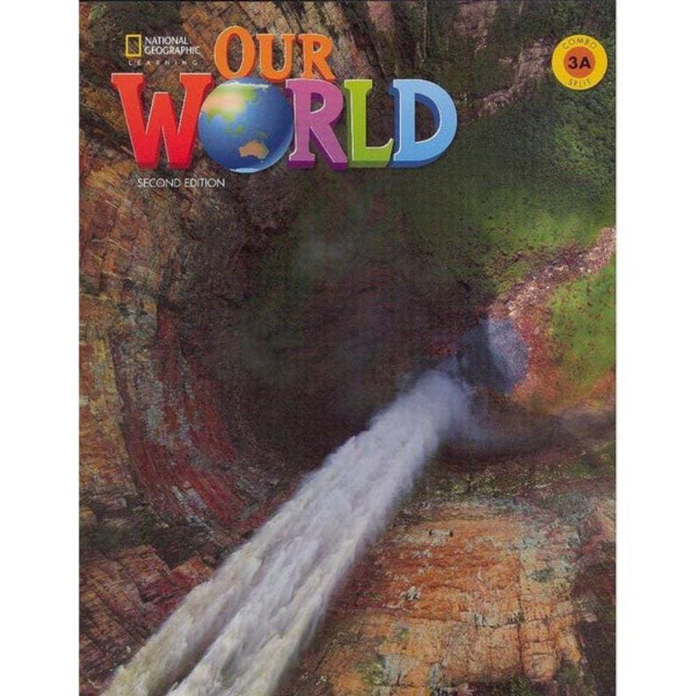 Our World 3A Combo Split + Online Practice - 2Nd Edition