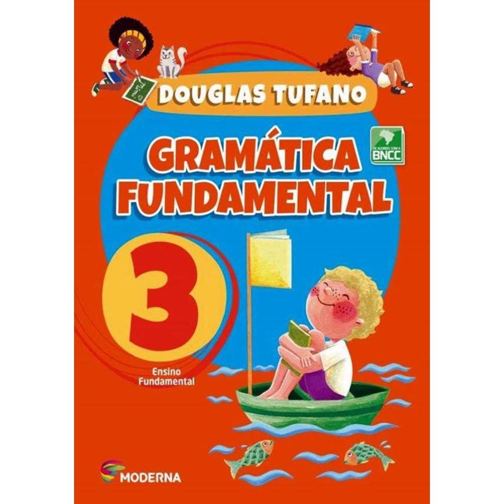 Gramatica Fundamental - 3º Ano - 4ª Ed.