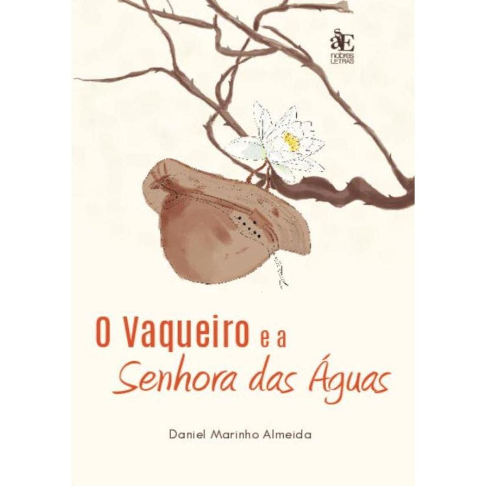 Vaqueiro E A Senhora Das Aguas,O