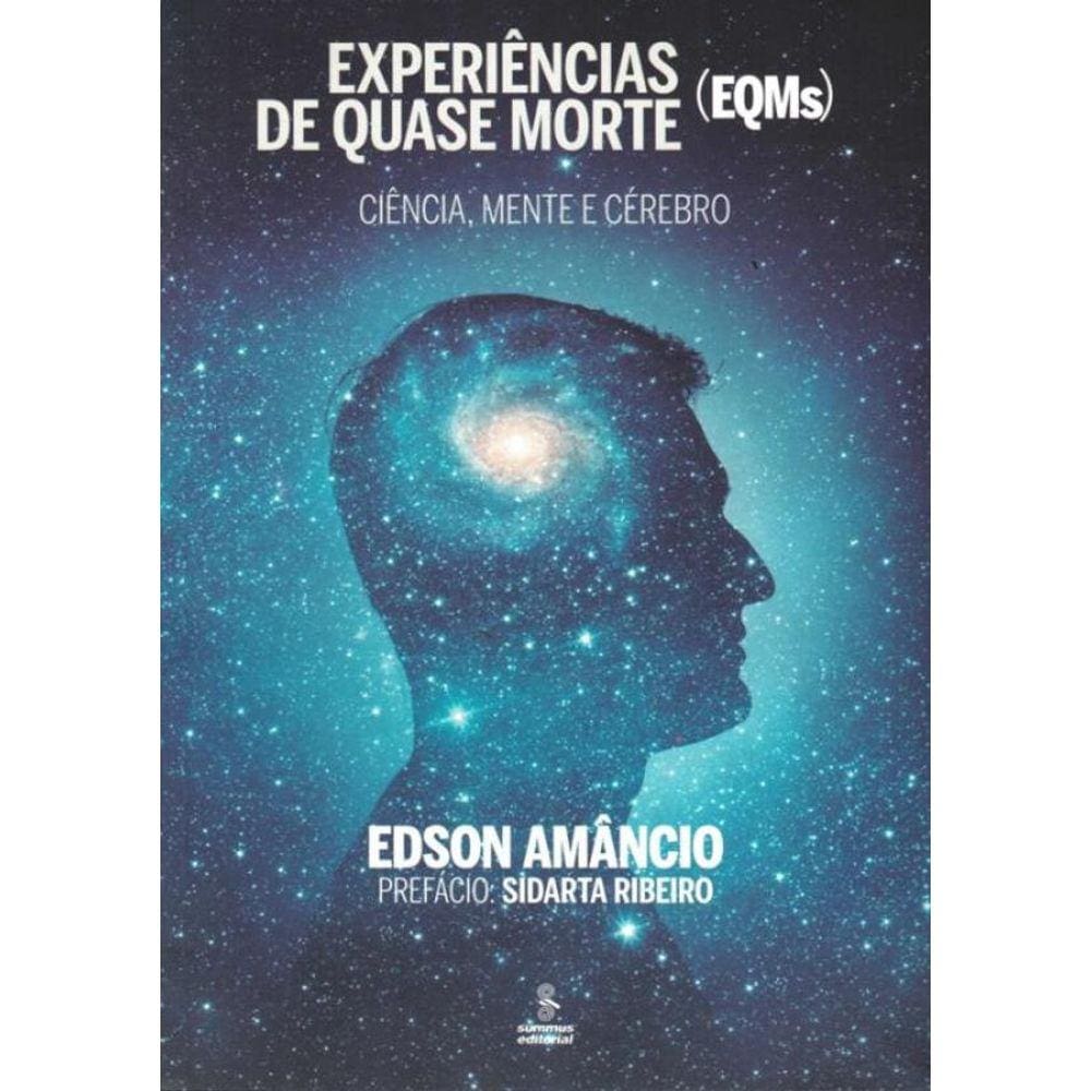 Experiencias De Quase Morte (Eqms)