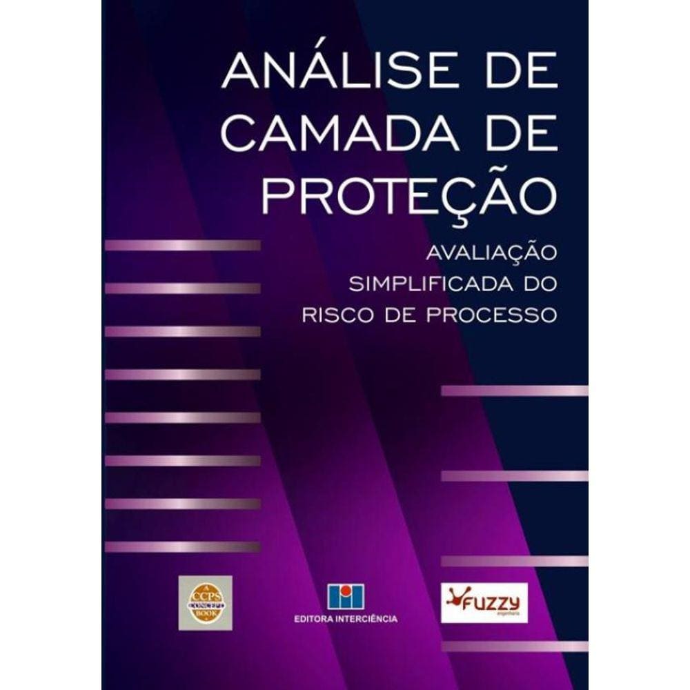 Analise De Camada De Protecao- Avaliacao Simplificada Do Risco De Processo