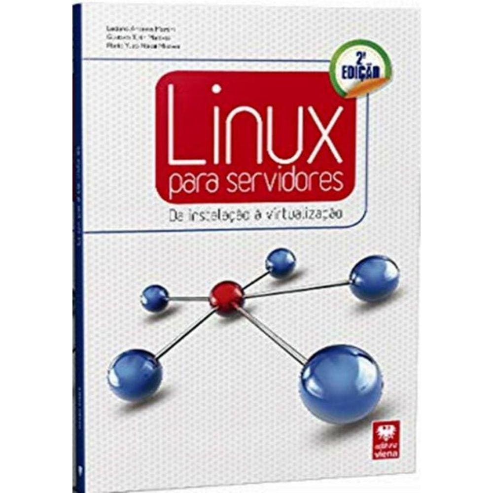 Linux Para Servidores - 2ª Ed