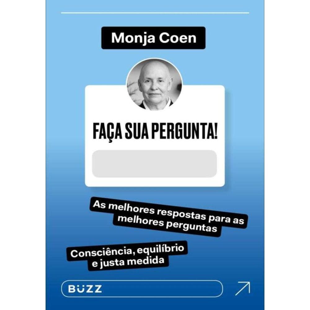 Faca Sua Pergunta! Monja Coen