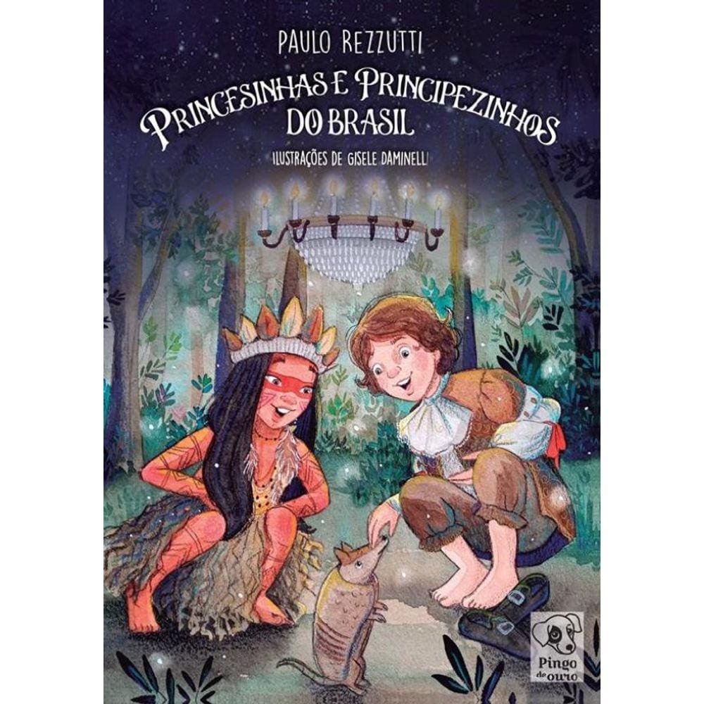 Kit Princesinhas E Principezinhos Do Brasil