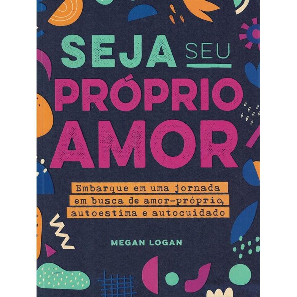 Seja Seu Proprio Amor