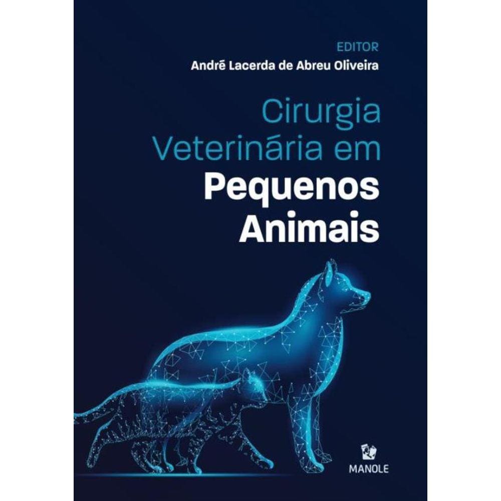 Cirurgia Veterinaria Em Pequenos Animais