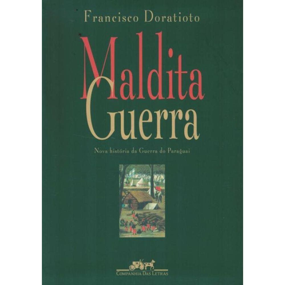 Maldita Guerra - 2ª Ed