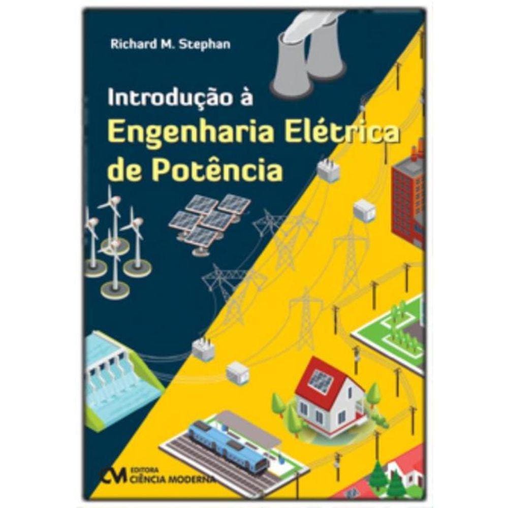 Introducao A Engenharia Eletrica Da Potencia