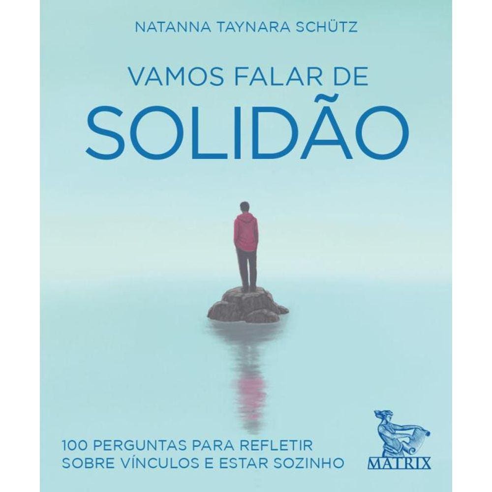 Vamos Falar De Solidao