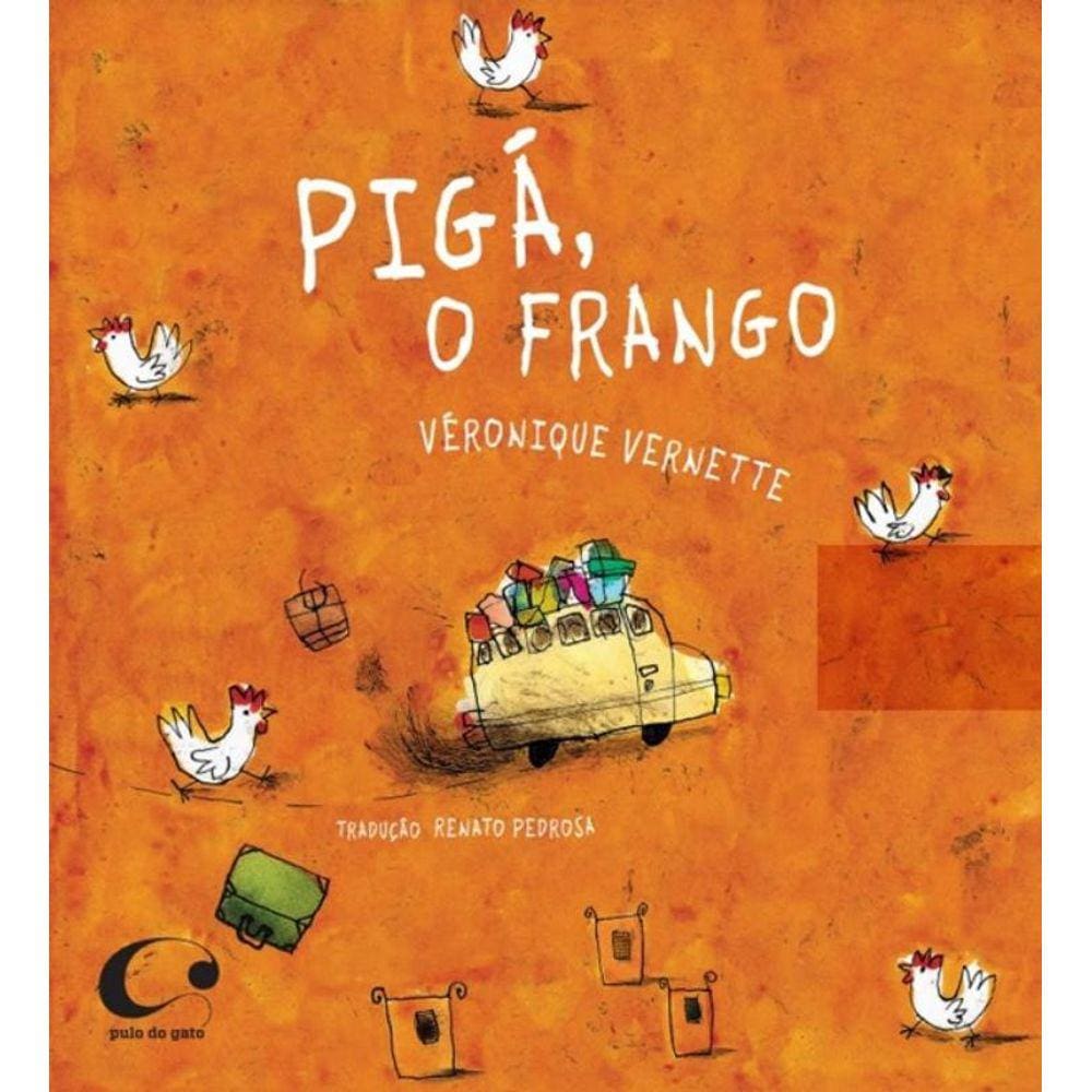 Piga, O Frango