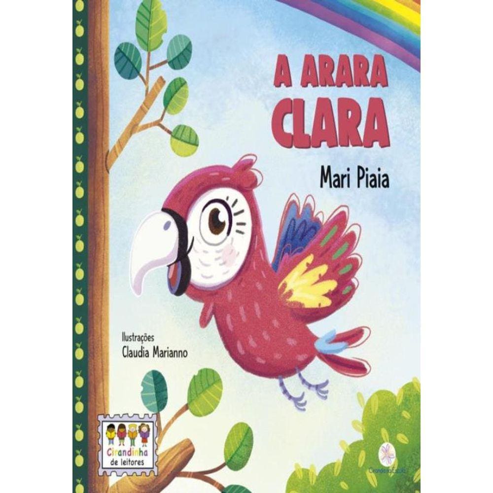 Arara Clara, A