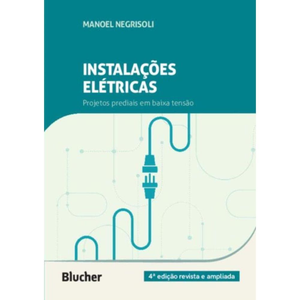 Instalacoes Eletricas - 4ª Ed