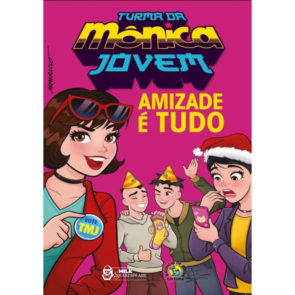 Turma Da Monica Jovem - Amizade E Tudo