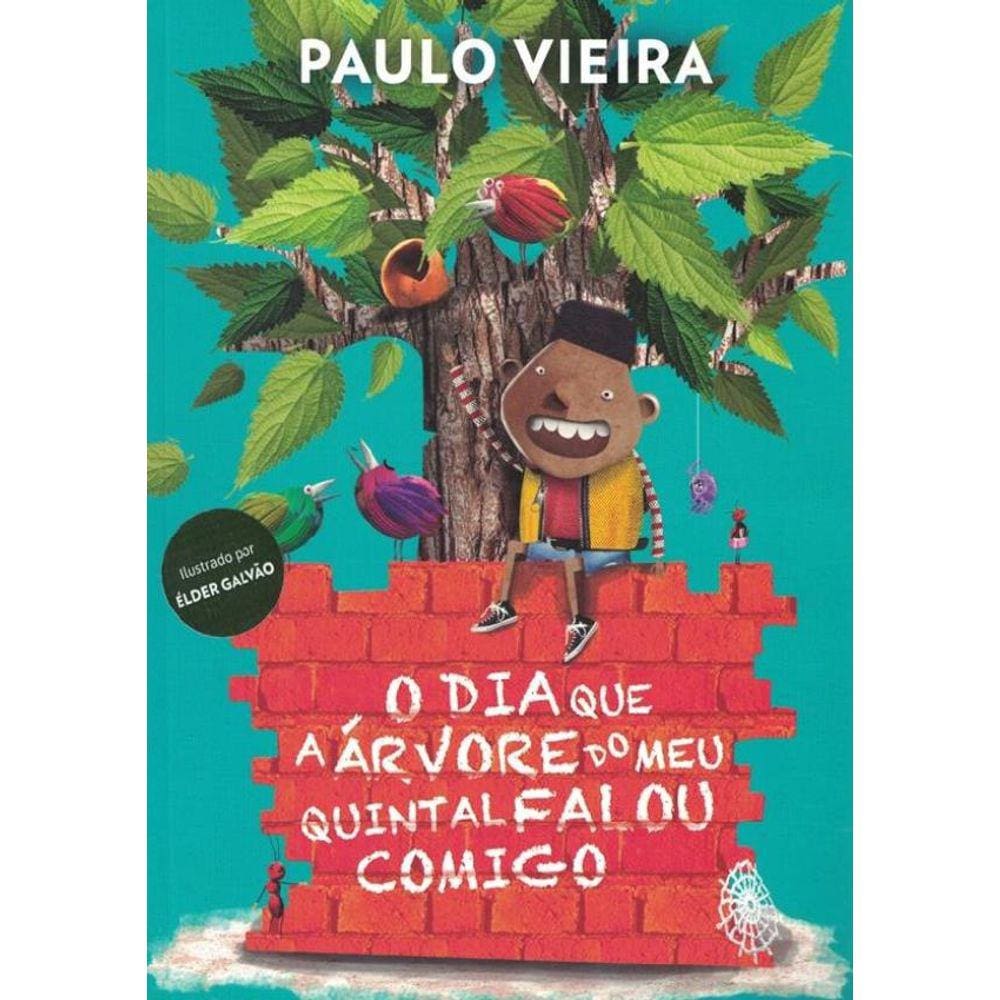 Dia Que A Arvore Do Meu Quintal Falou Comigo,O