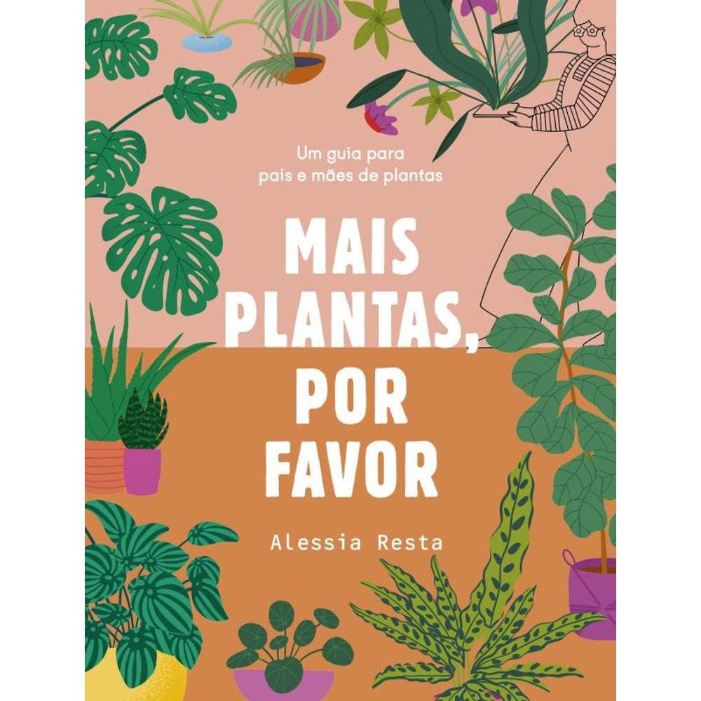 Mais Plantas, Por Favor