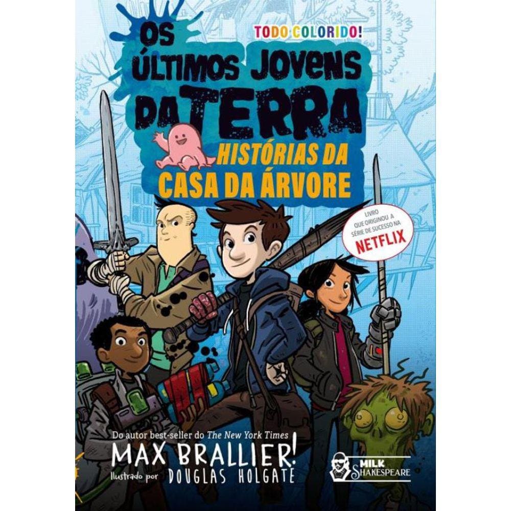 Ultimos Jovens Da Terra- Historias Da Casa Da Arvore, Os