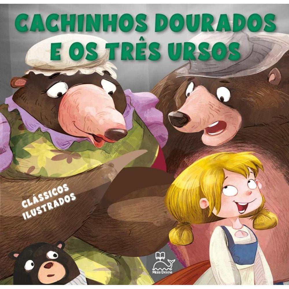 Cachinhos Dourados E Os Tres Ursos