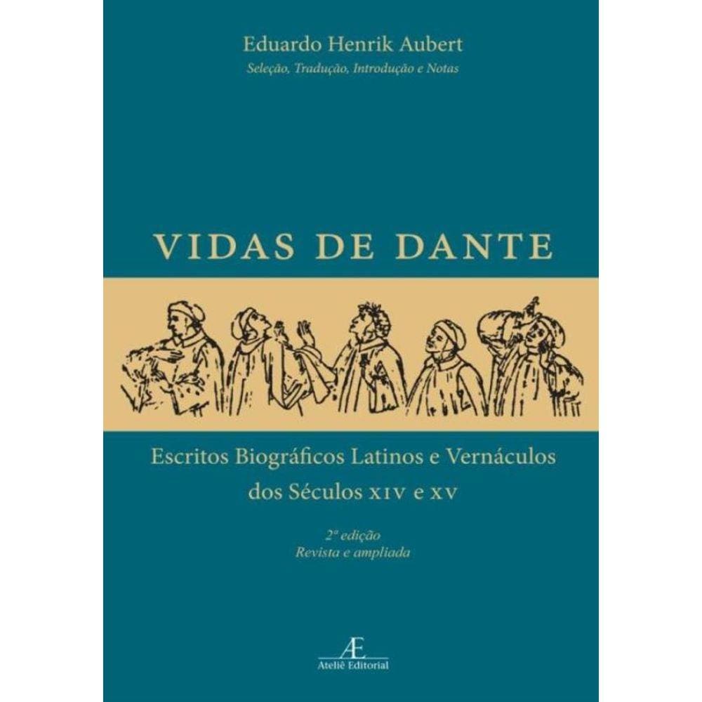 Vidas De Dante - 2ª Ed