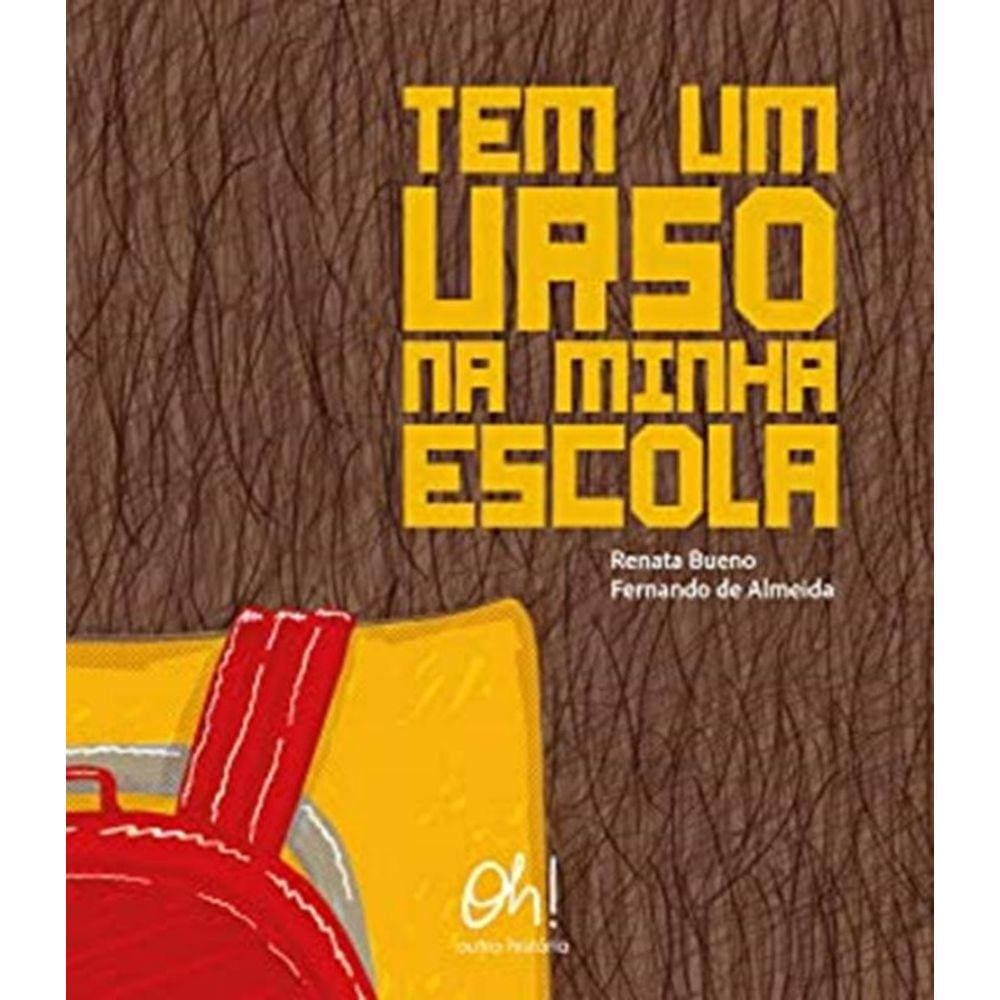 Tem Um Urso Na Minha Escola